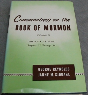 Commentary On The Book Of Mormon The Book Of Alma Chapters 27 Through 44 - 